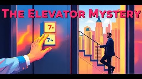 Why This Man Only Takes the Elevator to the 7th Floor - Short Riddle - Can you Solve it?