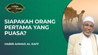 Sejarah Puasa sebelum Islam Datang, Simak Penjelasan Habib Ahmad Al Kaff | Damai Indonesiaku