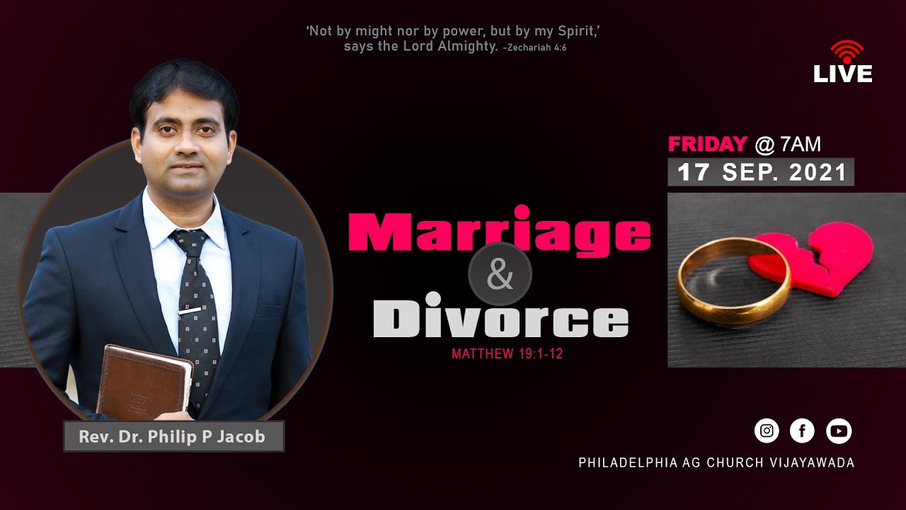 Marriage & Divorce || 17-09-2021 Friday || Rev. Dr. Philip P Jacob ...