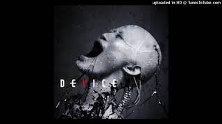 Device - Out Of Line (Featuring Serj Tankian &amp; Geezer Butler)