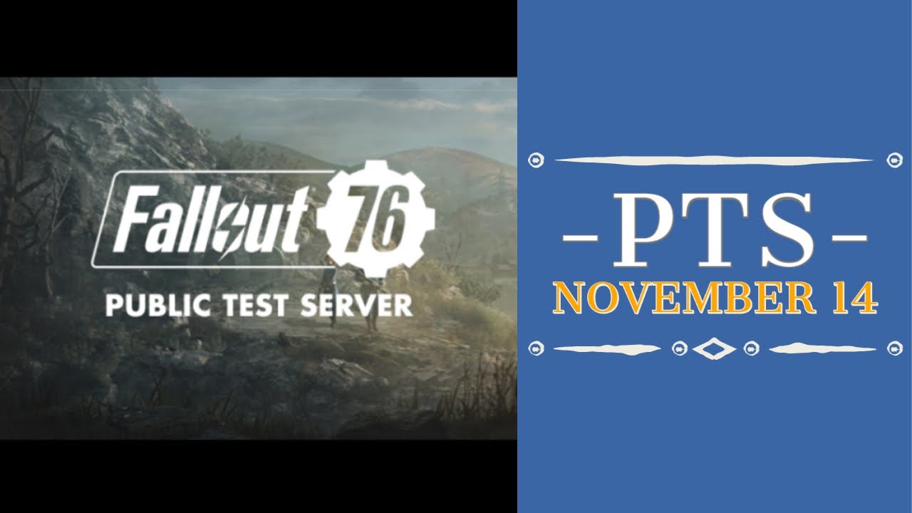 PTS News: Good & Bad :| - November 4 - Fallout 76 OneWasteland