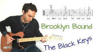 The Black Keys - Brooklyn Bound - guitar lesson / tutorial / cover with tablature