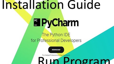 How to install PyCharm a Python IDE on Windows and Run First Program in 3 different ways