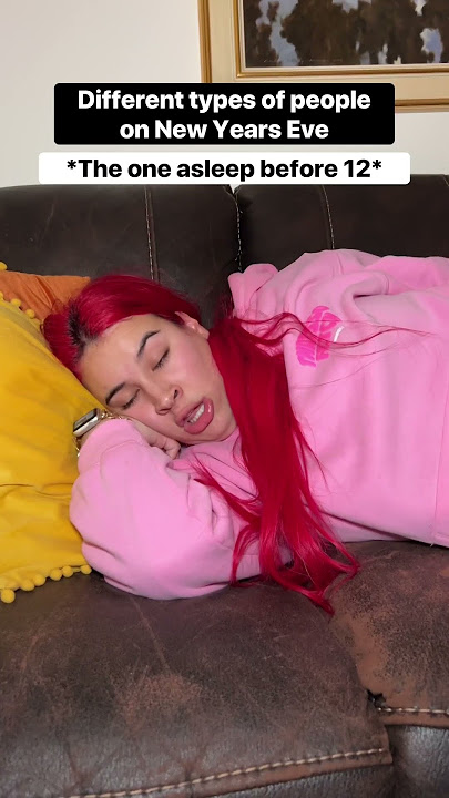 Different types of people on New Years Eve