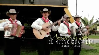 Miniatura de vídeo de "Amanecer sin amor - El Nuevo Cuarteto - JAMESeditions"