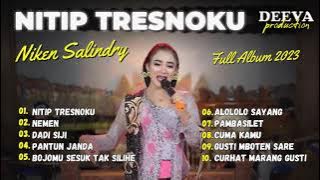 Niken Salindry - Nitip Tresnoku - Kedhaton Musik Campursari | FULL ALBUM 2023