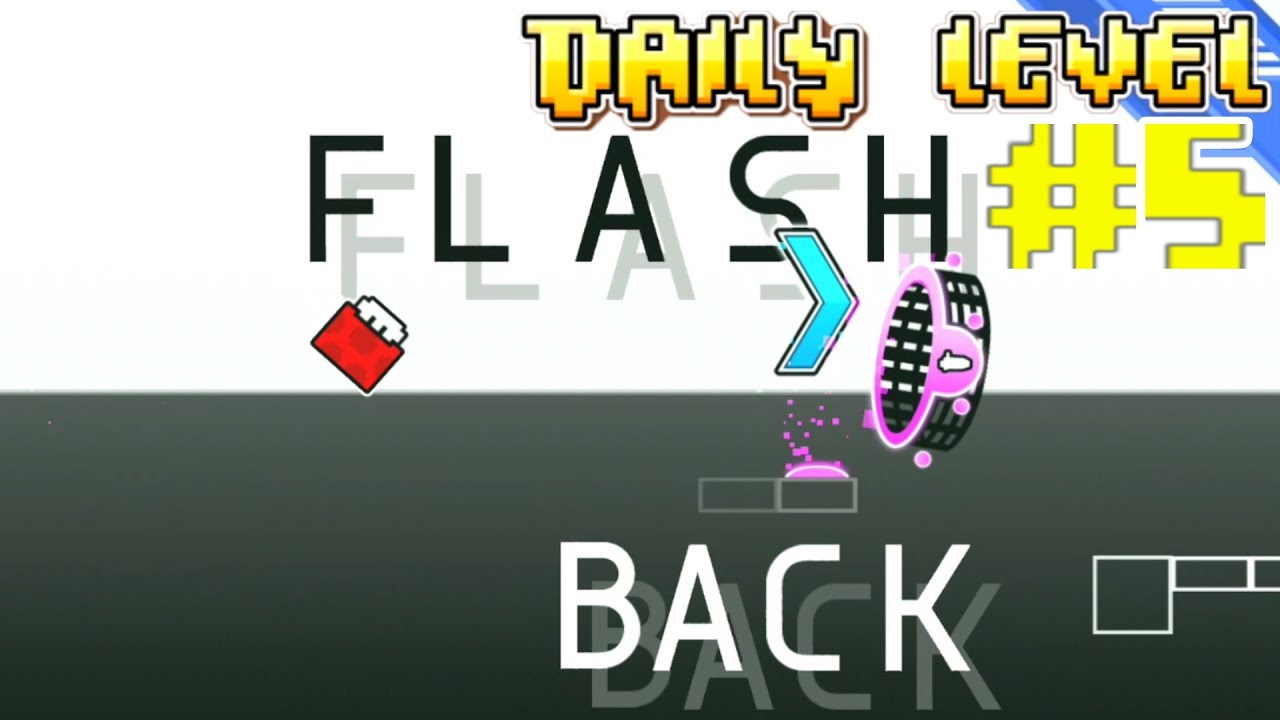 Flashback Game Levels GEOMETRY DASH - dream flashback by shodai1128 | Daily Level #5 (January ...