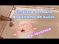 🪣LIMPIEZA al extremo de SUCIO- BAÑOS, PISOS, TINA y TOILET