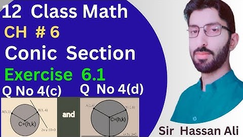 F.sc Math Part 2 Chapter 6 || Conic Section - Exercise 6.1 Question No 4 (c) & 4(d) - 12 Class Math