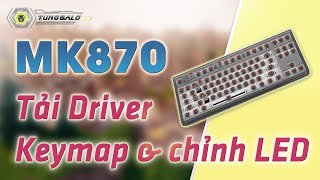 Bàn phím MK870 - Hướng dẫn dẫn TẢI DRIVER, KEYMAP & CHỈNH LED | FL MK870 Manual screenshot 2