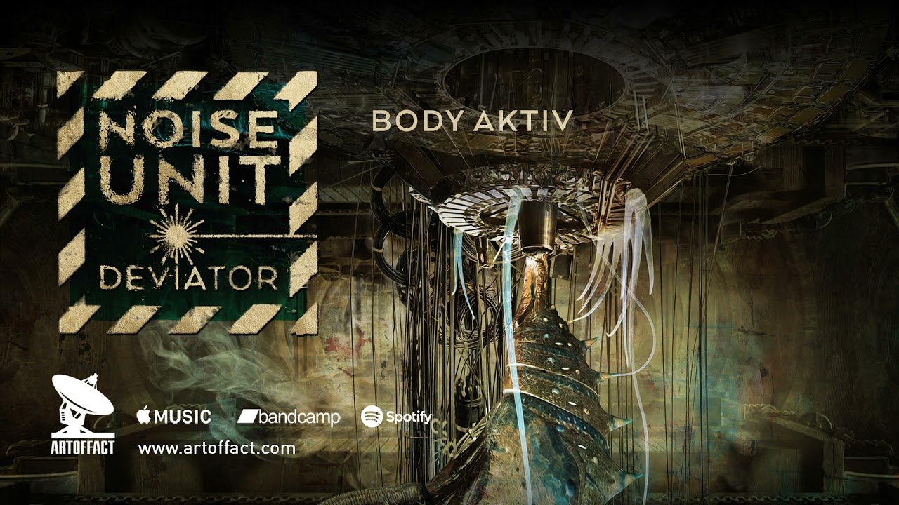 Ver NOISE UNIT: "Body Aktiv" from Deviator #ARTOFFACT en YouTube Ver NOISE UNIT: "Body Aktiv" from Deviator #ARTOFFACT en YouTube