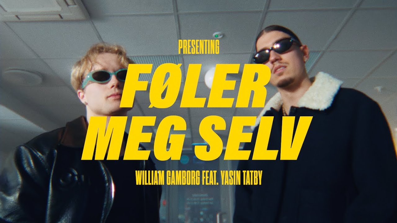 Fler Meg Selv   William Gamborg feat Yasin Tatby