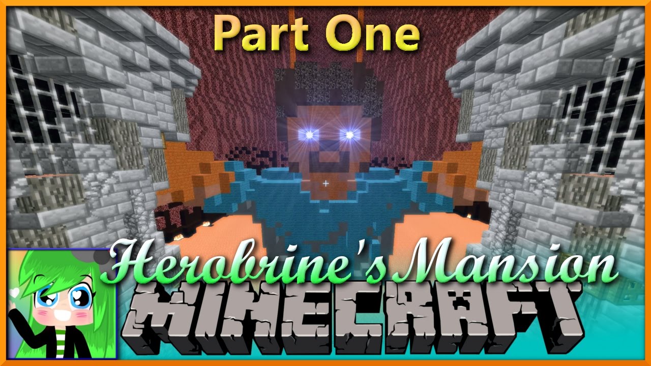 Minecraft Adventure Map | Herobrine's Mansion | Part 1 | LegitStryker ...