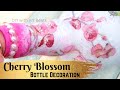 Cherry Blossom Bottle Art / Decoupage Art /Bottle Decoration / Bottle Craft / Home Decoration