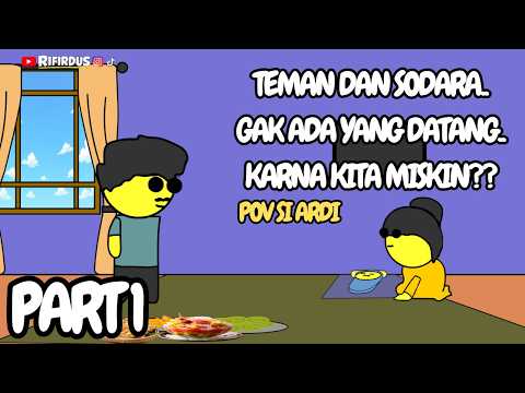 Gak enak ya jadi orang gak punya PART1 (SERIES POV SI ARDI)
