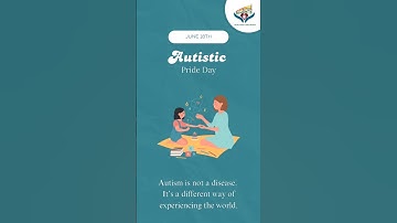 June 18th- Autistic Pride Day!