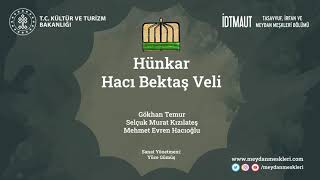 Alim Hüdür Selçuk Murat Kızılateş Hünkar Hacı Bektaş Veli Konseri