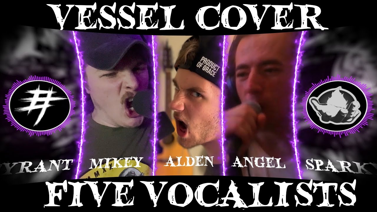 Vessel - PROJECT: VENGEANCE | Vocal Cover