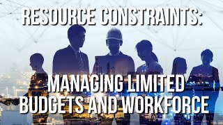 Celebrity Resource Constraints: Managing Limited Budgets And Workforce Profile