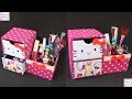 DIY Desk Organizer/ DIY Makeup Organizer/ Cajas organizadoras de Hello kitty/Hello kitty organizer