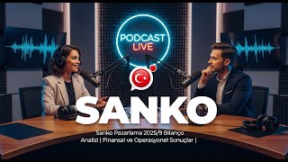 Sanko Pazarlama 20259 Bilanço Izi Neden Kâr Edilemiyor?