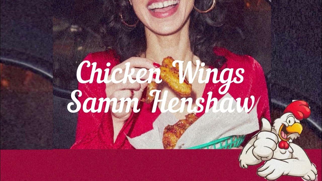 🍗チキンでも食べてのんびりしよう[和訳]Samm Henshaw Chicken Wings 洋楽 YouTube