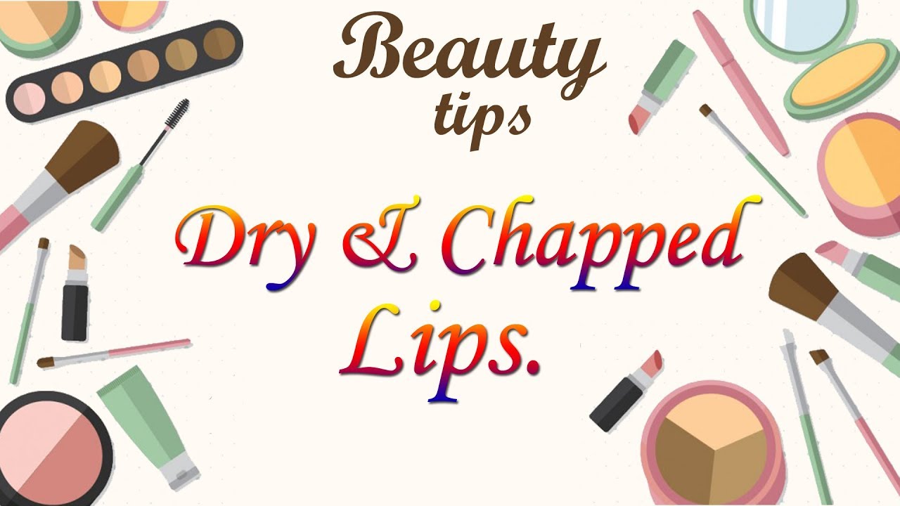 Dry & Chapped Lips | 1min Tips - YouTube