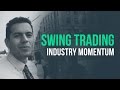 Swing trading industry momentum for short-term gains w/ Ivaylo Ivanhoff