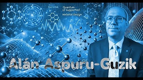 Alán Aspuru-Guzik: Visionary at the Intersection of Quantum Chemistry and Future Technology