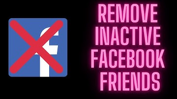 How To Quickly Remove Inactive Friends On Facebook In 2021 (Automated)