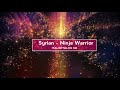 Syrian - Ninja Warrior(Ant People Remix)