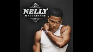 Nelly - Wadsyaname