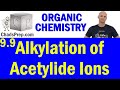 Alkylation of Acetylide Ions Quiz