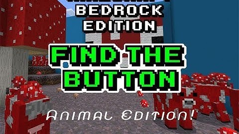 FIND The BUTTON Animal Edition: Minecraft Bedrock Adventure Map