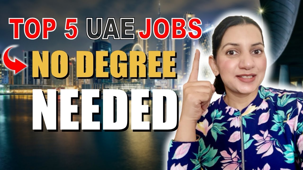 Top 5 Jobs in UAE Without Degree | Good Salary & Growth (Reality)
