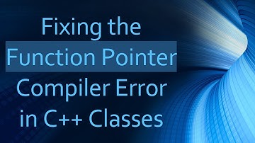 Fixing the Function Pointer Compiler Error in C+ +  Classes