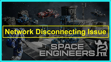 Space Engineers 2 Game Network Disconnecting Issue