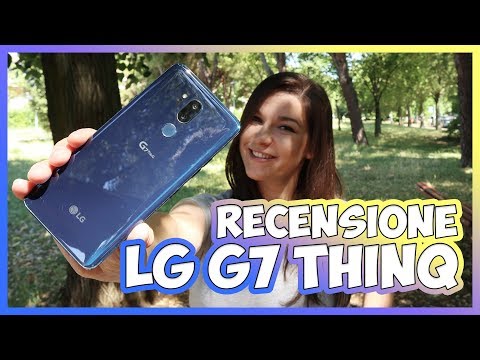 Recensione LG G7 ThinQ: merita il vostro denaro?