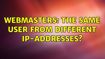 Webmasters: The same user from different IP-addresses? (2 Solutions!!)