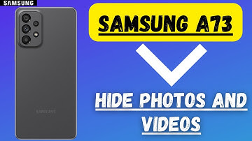 Samsung  A73 How to Hide Photos and Videos in Samsung A73 Secure Folder (SM-A736B)
