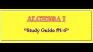 ALG1 Unit 3 Study Guide #1-6