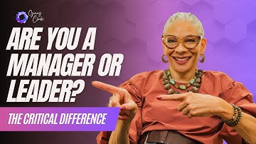 Are You a Manager or Leader? The Critical Difference