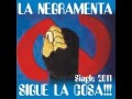 La NegraMenta - Candela Pal Que Me Tire