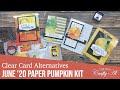 June 2020 Paper Pumpkin Alternatives | Clear Cards | Box of Sunshine