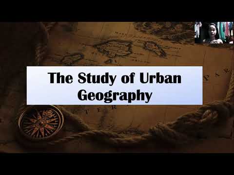 Geography 3- Study of Urban Geography