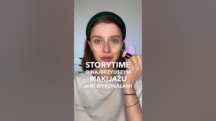 Historia o NAJBRZYDSZYM MAKIJAŻU jaki wykonałam w swojej karierze! 😳💄