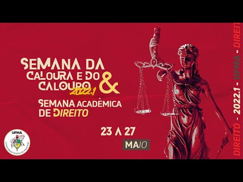 Semana da Caloura e do Calouro 2022.1 - UFMA (dia 23)