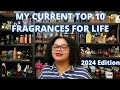 My Current Top 10 Fragrances For Life|My Perfume Collection 2024