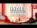 TOP 18 juegos INDIE más ESPERADOS 2019 | PC, PS4, XOne, Switch