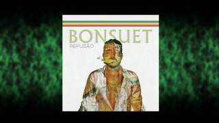 Video thumbnail of "Bonsuet - O Mantra"